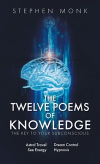 Abbildung von: The Twelve Poems Of Knowledge - FriesenPress