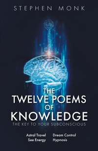 Abbildung von: The Twelve Poems Of Knowledge - FriesenPress