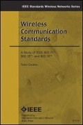 Cover: Wireless Communication Standards: A Study of IEEE 802.11, 802.15, 802.16 - Wiley
