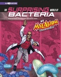 Cover: The Surprising World of Bacteria with Max Axiom, Super Scientist - Capstone Press