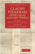 Cover: Claudii Ptolemaei opera quae exstant omnia - Cambridge University Press