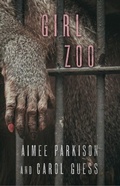 Cover: Girl Zoo - University of Alabama Press