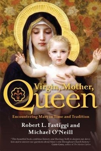 Enlarge image Cover: Virgin, Mother, Queen - Ave Maria Press