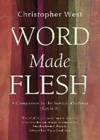Enlarge image Cover: Word Made Flesh - Ave Maria Press