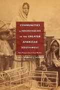 Cover: Communities and Households in the Greater American Southwest - University Press of Colorado
