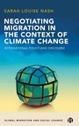 Cover: Negotiating Migration in the Context of Climate Change - Bristol University Press