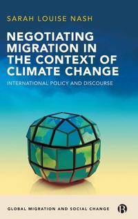 Enlarge image Cover: Negotiating Migration in the Context of Climate Change - Bristol University Press