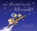 Cover: Can Princesses Become Astronauts? - Muddy Boots