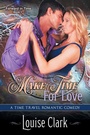 Cover: Make Time For Love (Forward in Time, Book One) - Epublishing Works!