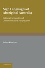 Cover: Sign Languages of Aboriginal Australia - Cambridge University Press