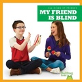 Cover: My Friend Is Blind - Bullfrog Books