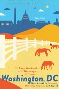 Cover: Easy Weekend Getaways from Washington, DC - Countryman Press Inc.