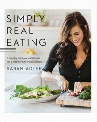 Enlarge image Cover: Simply Real Eating - Countryman Press Inc.
