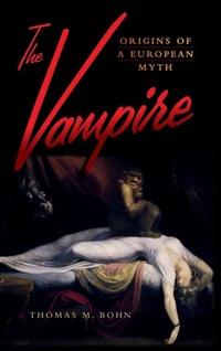Enlarge image Cover: The Vampire - Berghahn Books