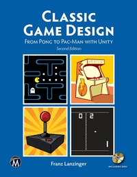 Abbildung von: Classic Game Design - Mercury Learning & Information