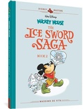 Cover: Walt Disney's Mickey Mouse: The Ice Sword Saga Book 2 - Fantagraphics Books
