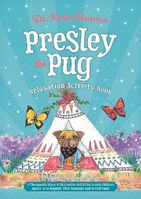 Enlarge image Cover: Presley the Pug Relaxation Activity Book - Jessica Kingsley Publishers