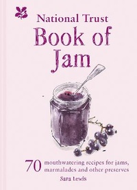 Abbildung von: The National Trust Book of Jam - National Trust Books