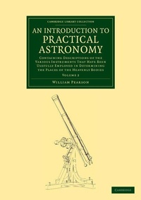 Enlarge image Cover: An Introduction to Practical Astronomy: Volume 2 - Cambridge University Press