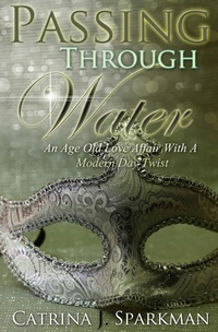 Enlarge image Cover: Passing Through Water - Ironer's Press