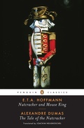 Cover: Nutcracker and Mouse King and The Tale of the Nutcracker - Penguin Classics