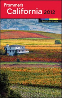 Enlarge image Cover: Frommer's California, 2012 - Wiley