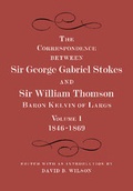 Cover: The Correspondence between Sir George Gabriel Stokes and Sir William Thomson, Baron Kelvin of Largs 2 Part Set - Cambridge University Press