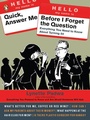 Cover: Quick, Answer Me Before I Forget the Question - Penguin Books