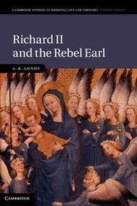 Abbildung von: Richard II and the Rebel Earl - Cambridge University Press