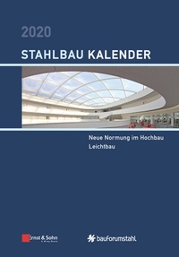 Abbildung von: Stahlbau-Kalender / Stahlbau-Kalender 2020 - Ernst & Sohn