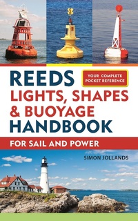 Abbildung von: Reeds Lights, Shapes and Buoyage Handbook - Adlard Coles Nautical