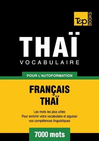 Abbildung von: Vocabulaire Français-Thaï pour l'autoformation - 7000 mots - T&p Books