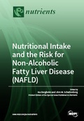 Cover: Nutritional Intake and the Risk for Non-alcoholic Fatty Liver Disease (NAFLD) - MDPI