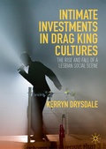 Cover: Intimate Investments in Drag King Cultures - Palgrave Macmillan