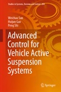 Cover: Advanced Control for Vehicle Active Suspension Systems - Springer