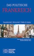 Cover: Das politische Frankreich - Wochenschau Verlag