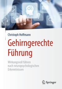 Abbildung von: Gehirngerechte Führung - Springer