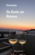 Cover: Die Bestie von Mykonos - BoD - Books on Demand