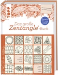 Cover: Das gro&szlig;e Zentangle&reg;-Buch - frechverlag GmbH