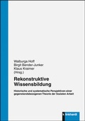 Cover: Rekonstruktive Wissensbildung - Verlag Julius Klinkhardt