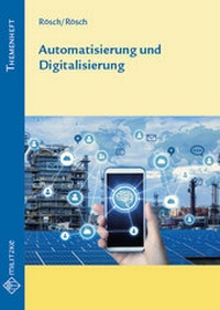 Abbildung von: Automatisierung und Digitalisierung - Militzke Verlag GmbH