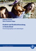 Cover: Kindheit und Kindheitsforschung in Deutschland - Verlag Barbara Budrich