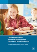 Cover: Unterrichtsqualit&auml;t im F&ouml;rderschwerpunkt H&ouml;ren und Kommunikation - Median-Verlag von Killisch-Horn GmbH