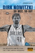Cover: Dirk Nowitzki - So weit, so gut - Arete Verlag
