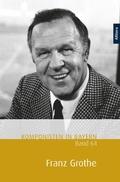 Cover: Komponisten in Bayern, Band 64: Franz Grothe - Allitera