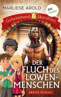 Cover: Geheimbund Skarab&auml;us - Band 1 - Der Fluch des L&ouml;wenmenschen - dotbooks
