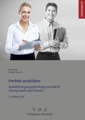 Cover: Perfekt ausbilden - Ausbildereignungspr&uuml;fung gem. AEVO - Mission: Weiterbildung. GmbH