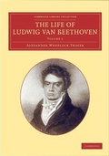 Cover: The Life of Ludwig van Beethoven: Volume 1 - Cambridge University Press