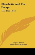 Cover: Blanchette And The Escape - Kessinger Publishing