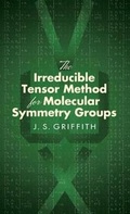 Cover: The Irreducible Tensor Method for Molecular Symmetry Groups - Dover Publications